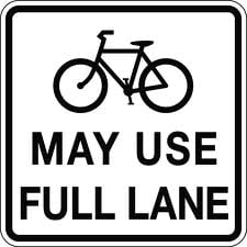 Cyclists May Use Full Lane sign